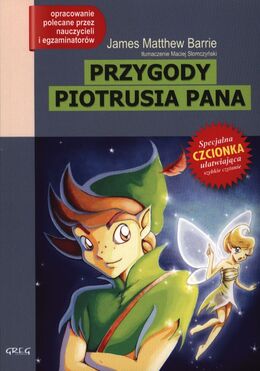 Przygody Piotrusia Pana. Lektura Z Opracowaniem