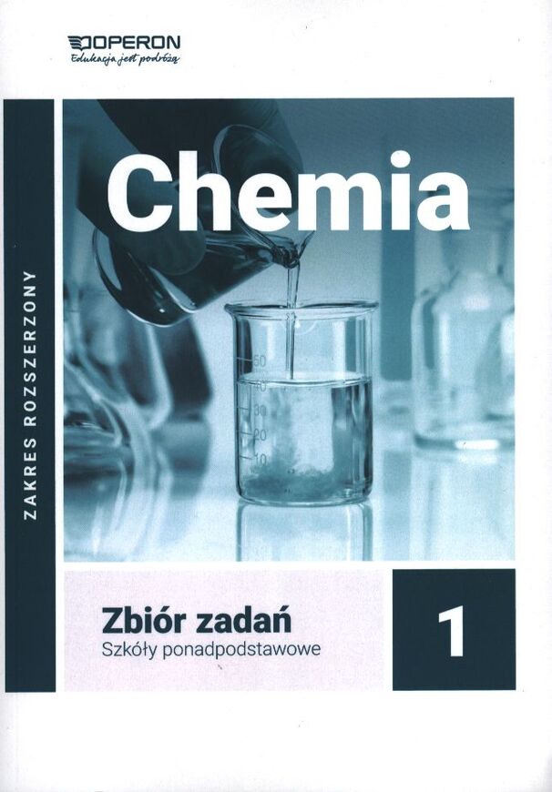 Chemia Zbiór Zadań 1 Liceum I Technikum Zakres Rozszerzony