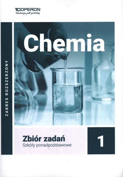 Chemia Zbiór Zadań 1 Liceum I Technikum Zakres Rozszerzony