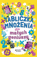 Tabliczka Mnożenia Dla Małych Geniuszy