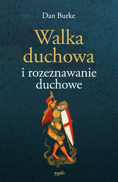 Walka Duchowa I Rozeznawanie Duchowe