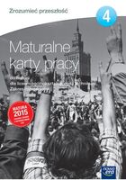 Historia Zrozumieć Przeszłość Maturalne Karty Pracy Część 4 Szkoła Ponadgimnazjalna Zakres Rozszerzony 32785