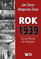 Rok 1939 Od Beztroski Do Tragedii