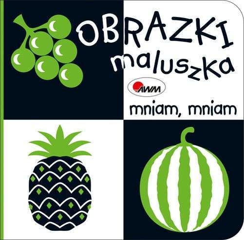 Mniam Mniam. Obrazki Maluszka