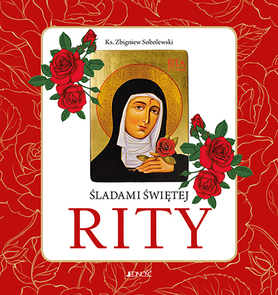 Śladami świętej Rity