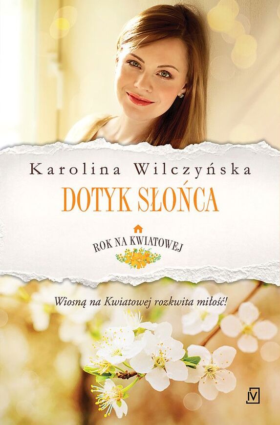 Dotyk Słońca Rok Na Kwiatowej Tom 3
