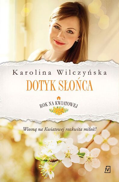 Dotyk Słońca Rok Na Kwiatowej Tom 3