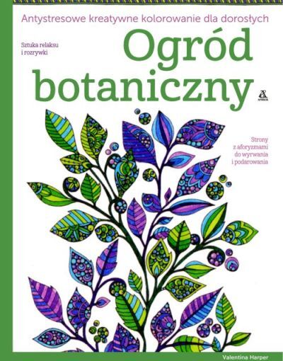 Ogród Botaniczny Antystresowe Kreatywne Kolorowanie Dla Dorosłych