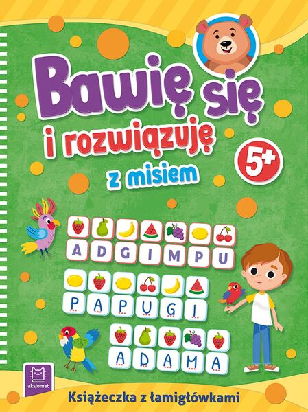 Bawię Się I Rozwiązuję Z Misiem. 5+