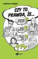 Czy To Prawda, że Wyd. 2021