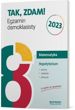 Egzamin ósmoklasisty 2023 Matematyka Repetytorium Wzory Zadania I Arkusze