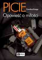 Picie. Opowieść O Miłości