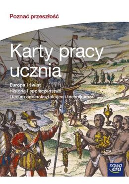 Historia I Społeczeństwo Poznać Przeszłość Europa I świat Karty Pracy Część 4 Szkoła Ponadgimnazjalna 32865