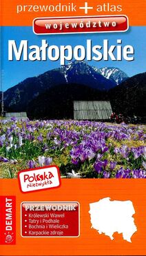 Województwo Małopolskie Przewodnik + Atlas Wyd. 2018
