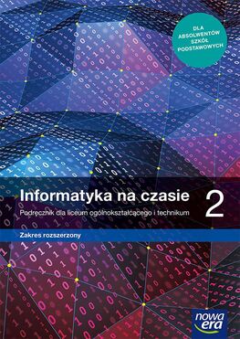 Nowe Informatyka Na Czasie Podręcznik 2 Liceum I Technikum Zakres Rozszerzony 67552