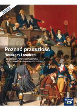Historia I Społeczeństwo Poznać Przeszłość Rządzący I Rządzeni Podręcznik Część 2 Szkoła Ponadgimnazjalna 32822