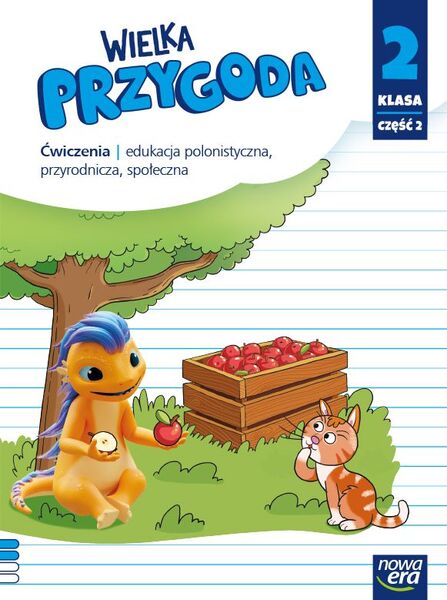 Wielka Przygoda Klasa 2 Część 2 Zeszyt ćwiczeń Zintegrowanych Edycja 2021 2023
