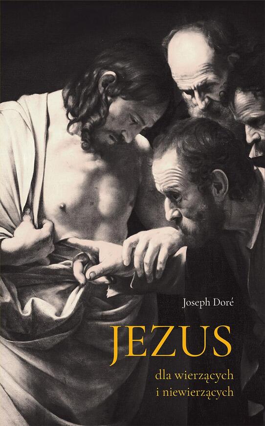 Jezus Dla Wierzących I Niewierzących