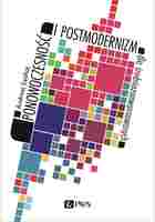 Ponowoczesność I Postmodernizm Dla średniozaawansowanych