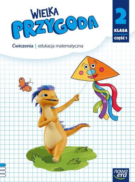 Wielka Przygoda Klasa 2 Część 1 Zeszyt ćwiczeń Matematyka Edycja 2021 2023