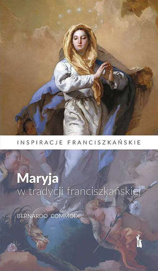 Maryja W Tradycji Franciszkańskiej