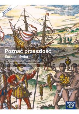 Historia I Społeczeństwo Poznać Przeszłość Europa I świat Podręcznik Cześć 4 Szkoła Ponadgimnazjalna 32862