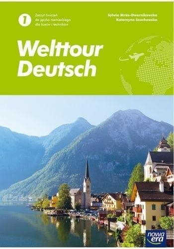 Nowe Język Niemiecki Welttour Deutsch 1 Zeszyt ćwiczeń Liceum I Technikum 72105