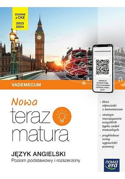 Nowa Teraz Matura 2023 Język Angielski Vademecum Z Cyfrowym Wspomaganiem Nauki Poziom Podstawowy I Rozszerzony