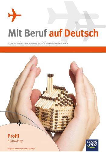 Język Niemiecki Mit Beruf Auf Deutsch Podręcznik Profil Budowlany Szkoła Ponadgimnazjalna 24701