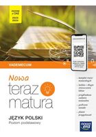 Nowa Teraz Matura 2023 Język Polski Vademecum Z Cyfrowym Wspomaganiem Nauki Poziom Podstawowy