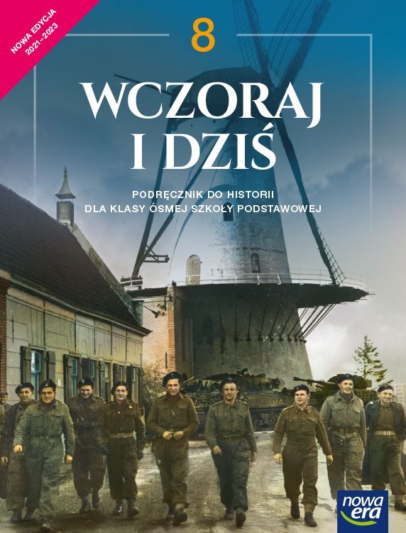 Historia Wczoraj I Dziś Podręcznik Dla Klasy 8 Szkoły Podstawowej Edycja 2021 2023