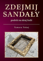 Zdejmij Sandały Podróż Na Skraj Indii