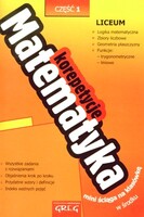 Matematyka. Korepetycje. Liceum. Część 1
