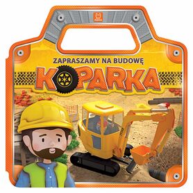 Zapraszamy Na Budowę Koparka