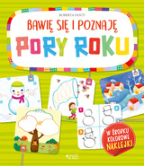 Bawię Się I Poznaję Pory Roku
