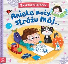 Aniele Boży Stróżu Mój Modlitwy Małego Dziecka