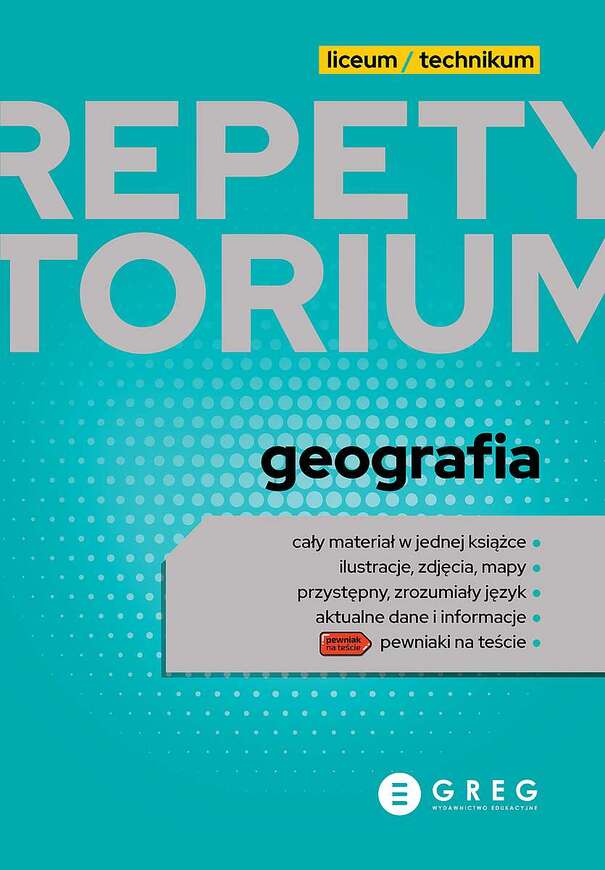 Geografia. Repetytorium Liceum/Technikum 2023