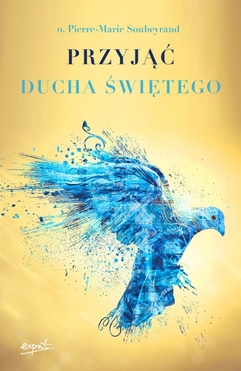 Przyjąć Ducha świętego