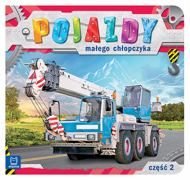 Pojazdy Małego Chłopczyka Część 2