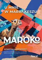 Maroko. U Mnie W Marrakeszu