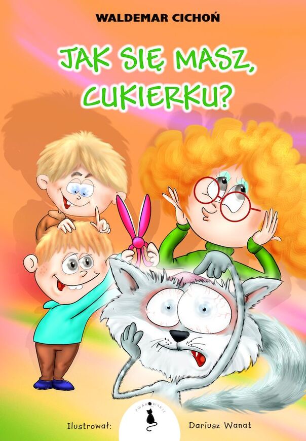 Jak Się Masz, Cukierku?