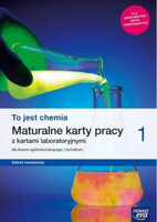 Nowe Chemia To Jest Chemia Karty Pracy Maturalne 1 Liceum I Technikum Zakres Rozszerzony 65545