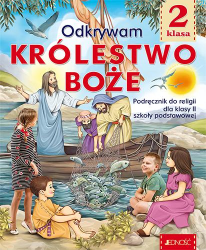 Religia Odkrywamy Królestwo Boże Podręcznik Dla Klasy 2 Szkoły Podstawowej