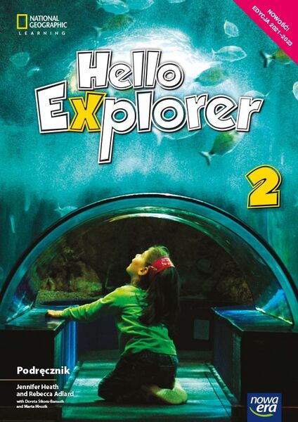 Język Angielski Hello Explorer Podręcznik Dla Klasy 2 Szkoły Podstawowej Edycja 2021 2023