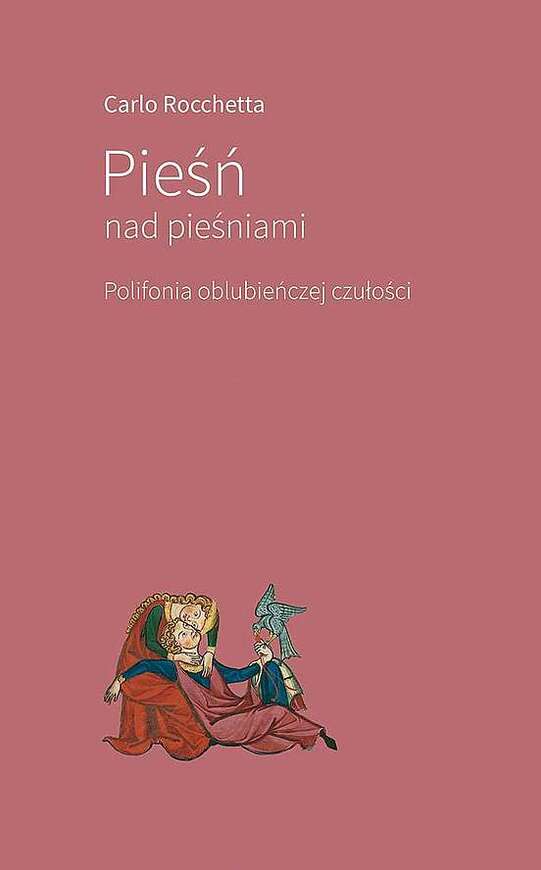 Pieśń Nad Pieśniami. Polifonia Oblubieńczej Czułości