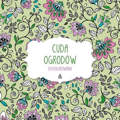 Cuda Ogrodów Do Kolorowania