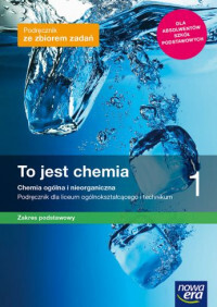 Nowe Chemia To Jest Chemia Podręcznik 1 Liceum I Technikum Zakres Podstawowy 65502