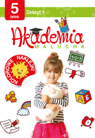 Akademia Malucha Dla 5 Latka Zeszyt 7