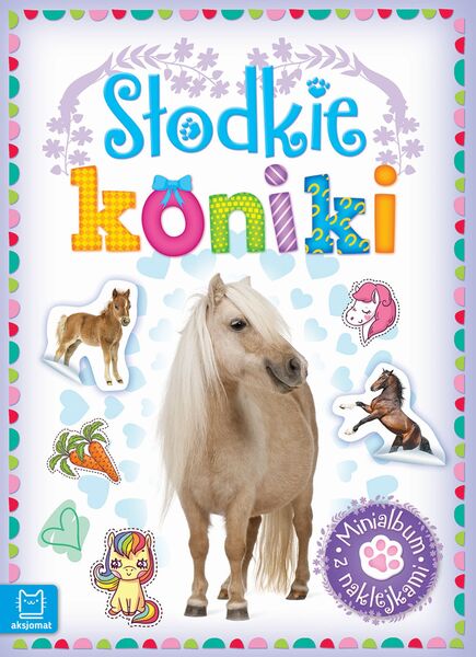 Słodkie Koniki Minialbum Z Naklejkami