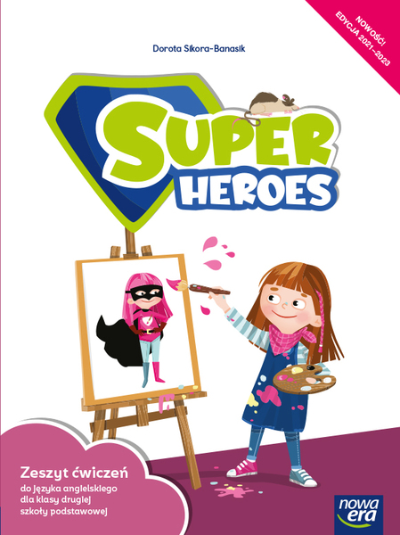 Język Angielski Super Heroes Zeszyt ćwiczeń 2 Klasa Szkoła Podstawowa Edycja 2021 2023
